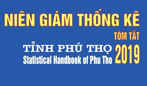 Niên giám Thống kê tỉnh Phú Thọ năm 2019 (tóm tắt)